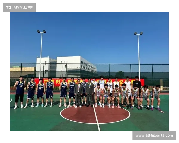 校园篮球培养模式升级助力职业联赛人才衔接与发展